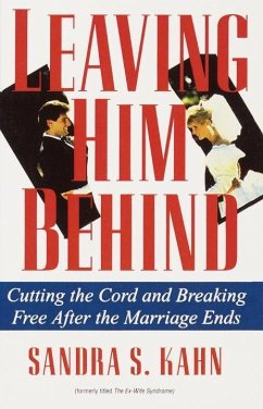 Leaving Him Behind (eBook, ePUB) - Kahn, Sandra S.