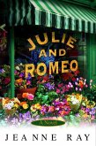 Julie and Romeo (eBook, ePUB)