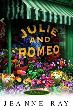 Julie and Romeo (eBook, ePUB) - Ray, Jeanne