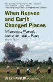 When Heaven and Earth Changed Places (eBook, ePUB)