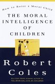 The Moral Intelligence of Children (eBook, ePUB)