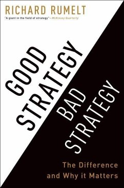 Good Strategy Bad Strategy (eBook, ePUB) - Rumelt, Richard