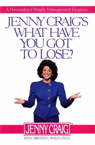 Jenny Craig's What Have You Got to Lose (eBook, ePUB) Jenny Craig's What Have You Got to Lose (eBook, ePUB)
