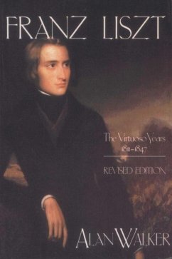 Franz Liszt, Volume 1 (eBook, ePUB) - Walker, Alan