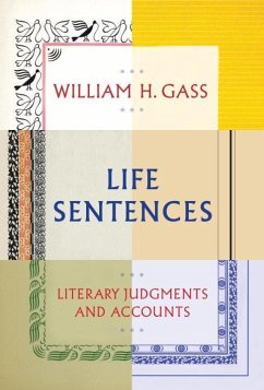 Life Sentences (eBook, ePUB) - Gass, William H.
