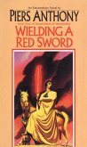 Wielding a Red Sword (eBook, ePUB)
