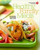 American Heart Association Healthy Family Meals (eBook, ePUB) American Heart Association Healthy Family Meals (eBook, ePUB)