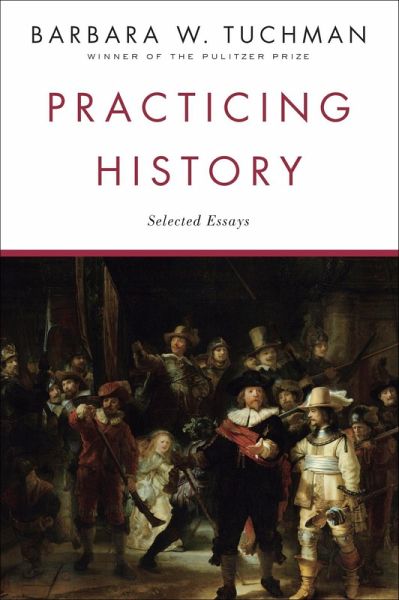 Practicing History (eBook, ePUB) Practicing History (eBook, ePUB)