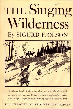 Singing Wilderness (eBook, ePUB) - Olson, Sigurd F.