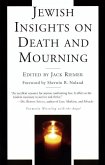 Jewish Insights on Death and Mourning (eBook, ePUB) Jewish Insights on Death and Mourning (eBook, ePUB)