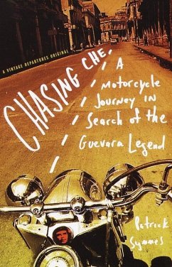 Chasing Che (eBook, ePUB) - Symmes, Patrick