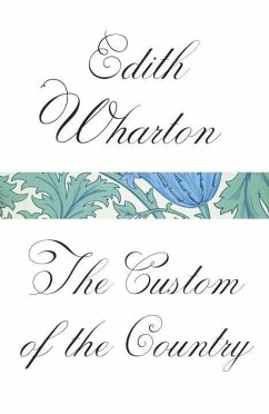 The Custom of the Country (eBook, ePUB) - Wharton, Edith