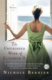 The Unfinished Work of Elizabeth D. (eBook, ePUB)
