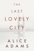 The Last Lovely City (eBook, ePUB)