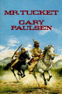 Mr. Tucket (eBook, ePUB) - Paulsen, Gary
