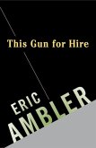 This Gun for Hire (eBook, ePUB)