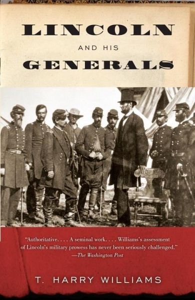 Lincoln and His Generals (eBook, ePUB) Lincoln and His Generals (eBook, ePUB)