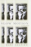 Slow Motion (eBook, ePUB)