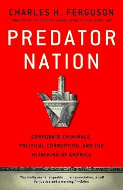 Predator Nation (eBook, ePUB) - Ferguson, Charles H.