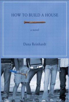 How to Build a House (eBook, ePUB) - Reinhardt, Dana