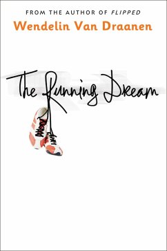The Running Dream (eBook, ePUB) - Draanen, Wendelin Van