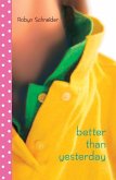 Better Than Yesterday (eBook, ePUB)