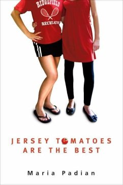 Jersey Tomatoes are the Best (eBook, ePUB) - Padian, Maria