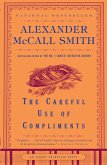 The Careful Use of Compliments (eBook, ePUB)