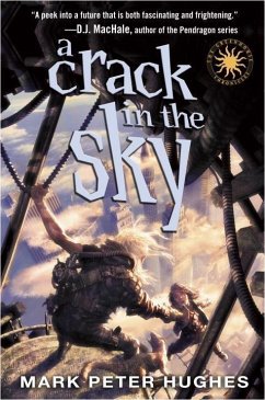 A Crack in the Sky (eBook, ePUB) - Hughes, Mark Peter