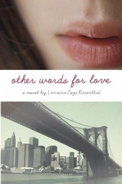 Other Words for Love (eBook, ePUB) - Rosenthal, Lorraine Zago