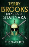 Paladins of Shannara: The Black Irix (short story) (eBook, ePUB)