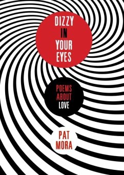 Cover Dizzy in Your Eyes: Poems about Love (eBook, ePUB)