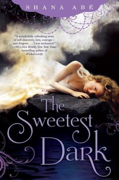 The Sweetest Dark (eBook, ePUB) - Abé, Shana