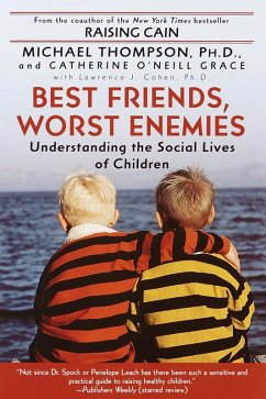 Best Friends, Worst Enemies (eBook, ePUB) - Thompson, Michael; O'Neill-Grace, Cathe