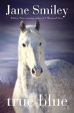 True Blue (eBook, ePUB) True Blue (eBook, ePUB)