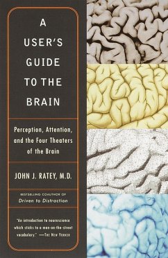 A User's Guide to the Brain (eBook, ePUB) - Ratey, John J.