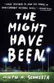 The Might Have Been (eBook, ePUB)