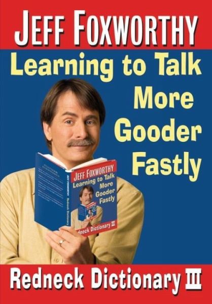 Jeff Foxworthy's Redneck Dictionary III (eBook, ePUB)