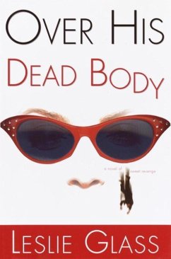 Over His Dead Body (eBook, ePUB) - Glass, Leslie