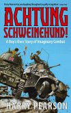 Achtung Schweinehund! (eBook, ePUB) Achtung Schweinehund! (eBook, ePUB)