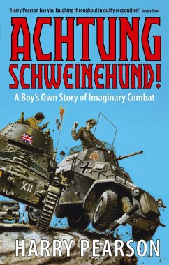 Achtung Schweinehund! (eBook, ePUB) - Pearson, Harry