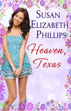 Heaven, Texas (eBook, ePUB) - Phillips, Susan Elizabeth