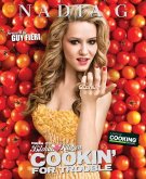 Nadia G's Bitchin' Kitchen: Cookin' for Trouble (eBook, ePUB)