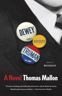 Dewey Defeats Truman (eBook, ePUB) - Mallon, Thomas