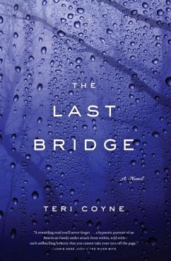 The Last Bridge (eBook, ePUB) - Coyne, Teri