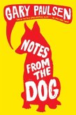 Notes from the Dog (eBook, ePUB)