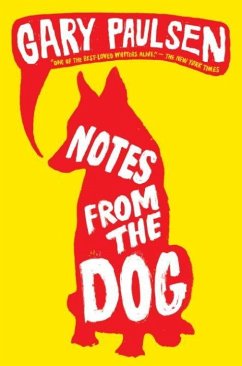 Notes from the Dog (eBook, ePUB) - Paulsen, Gary