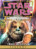 A Forest Apart: Star Wars Legends (Short Story) (eBook, ePUB)