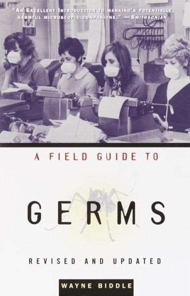 A Field Guide to Germs (eBook, ePUB)