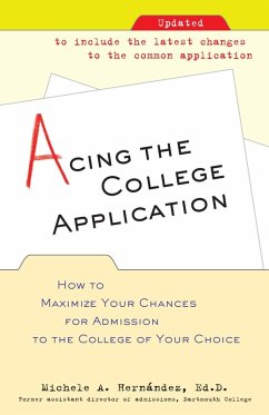 Acing the College Application (eBook, ePUB) - Hernandez, Michele